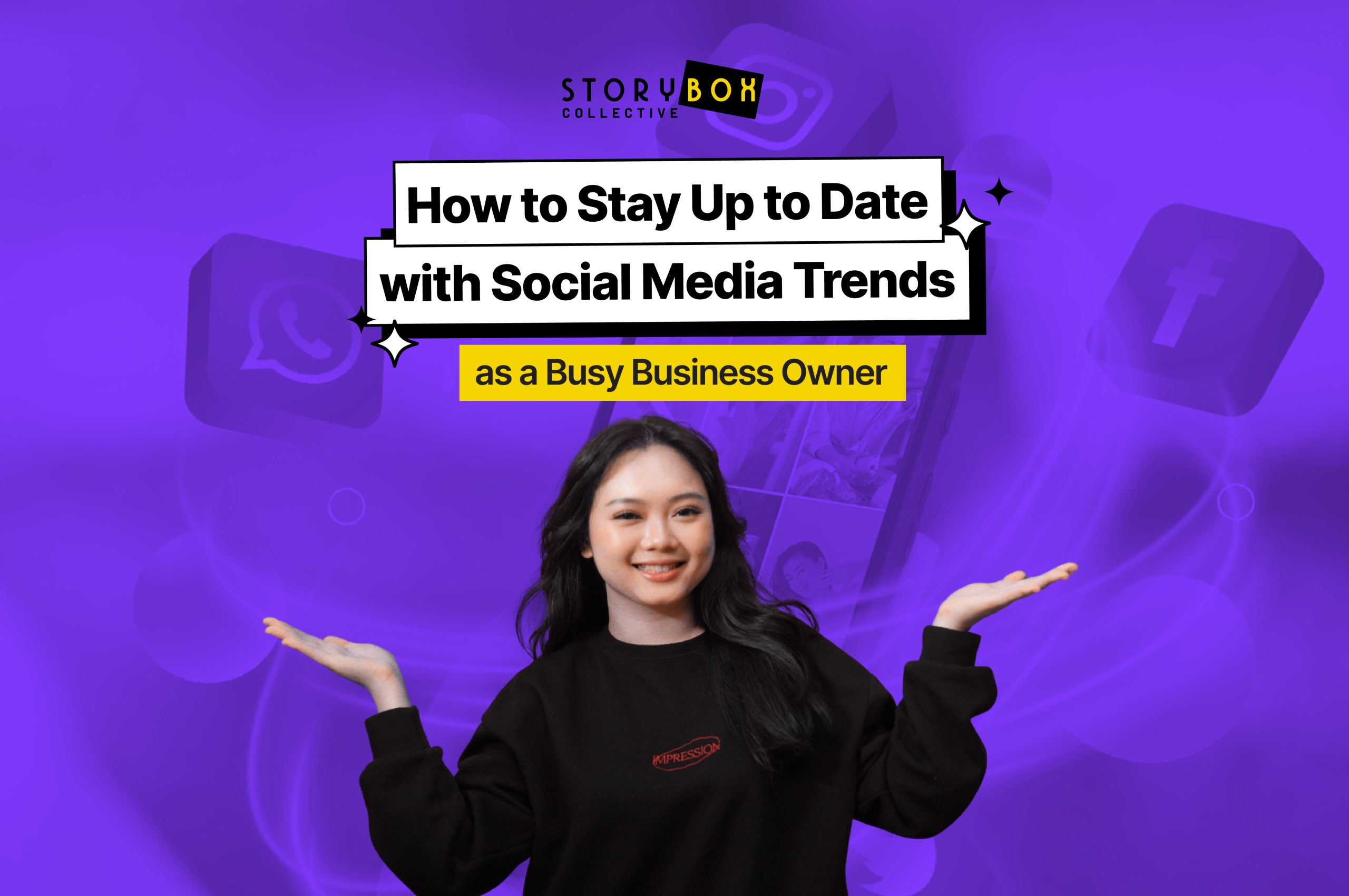 Read more about the article How to Stay Up to Date with Social Media Trends as a Busy Business Owner