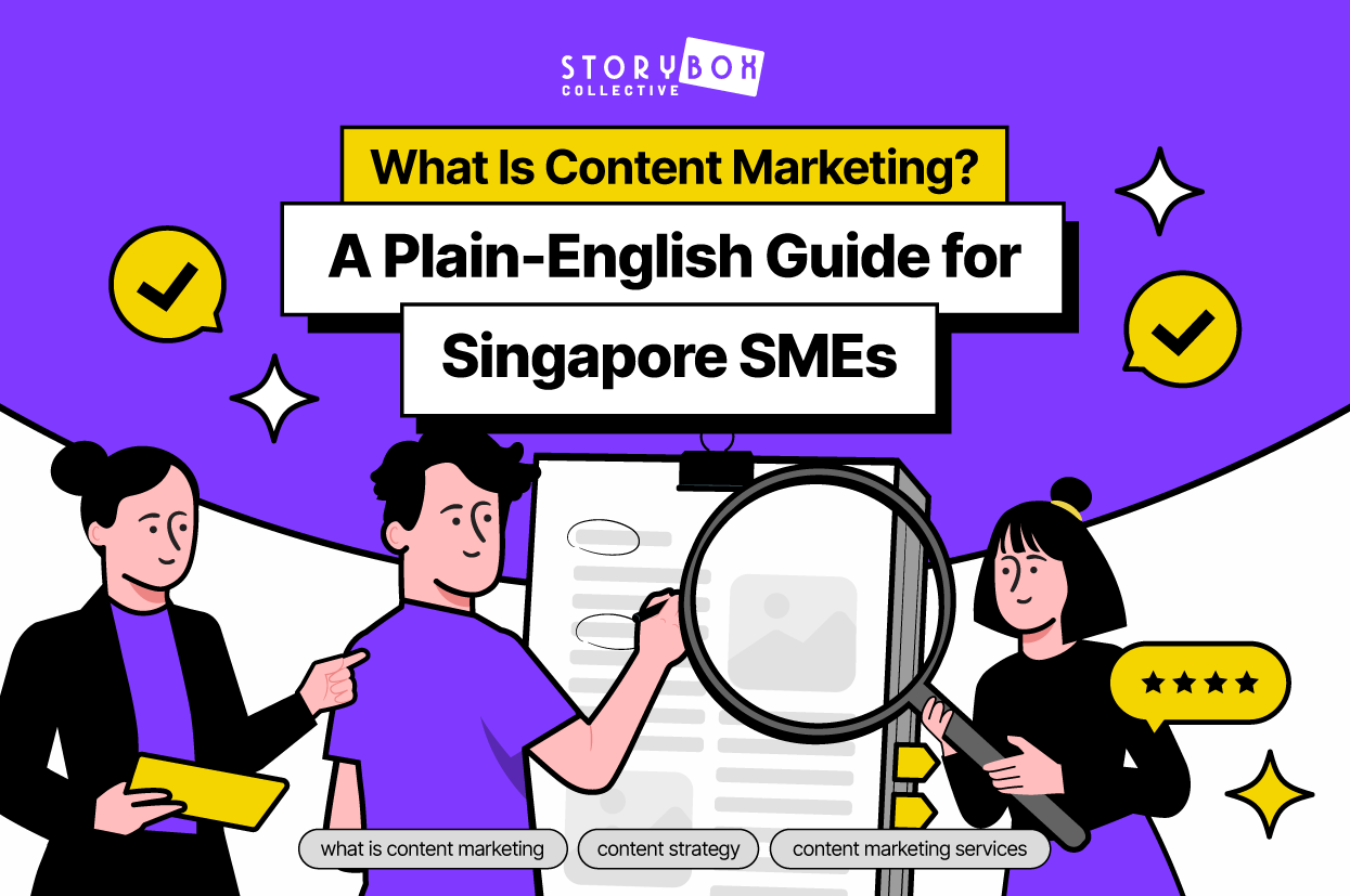 Read more about the article What Is Content Marketing? A Plain-English Guide for Singapore SMEs